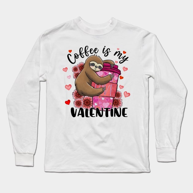 Coffee Is My Valentine Sloth Heart Long Sleeve T-Shirt by luxembourgertreatable